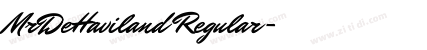 MrDeHaviland Regular字体转换